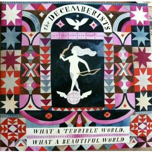 The Decemberists - What A Terrible World, What A Beautiful World (2 LP) (180g) imagine