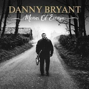 Danny Bryant - Means Of Escape (180g) (LP) imagine