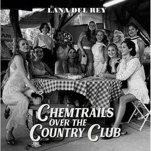 Lana Del Rey - Chemtrails Over The Country Club (LP) imagine