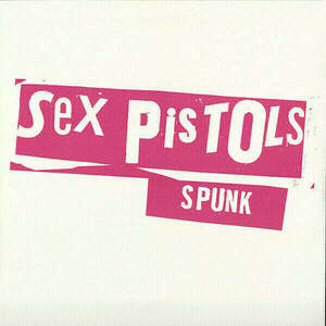 Sex Pistols - Spunk (LP) imagine