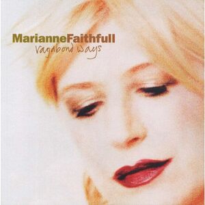 Marianne Faithfull - Vagabond Ways (LP) imagine