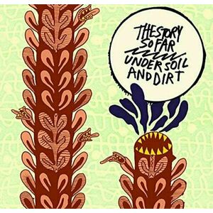 The Story So Far - Under Soil And Dirt (LP) imagine