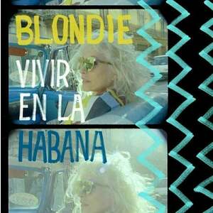 Blondie - Vivir En La Habana (LP) imagine