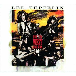 Led Zeppelin - How The West Was Won (Digisleeve) (Remastered) (3 CD) imagine