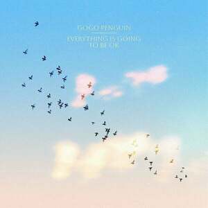 GoGo Penguin - Everything is Going To Be Ok (Clear Coloured) (Deluxe Version) (LP + 7" Vinyl) imagine