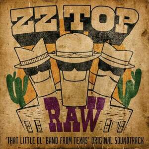 ZZ Top - Raw (‘That Little Ol' Band From Texas’ Original Soundtrack) (Indies) (Tangerine Coloured) (LP) imagine