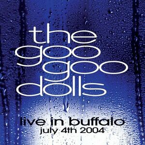 Goo Goo Dolls - Live In Buffalo July 4th 2004 (Limited Edition) (Clear Coloured) (2 LP) imagine