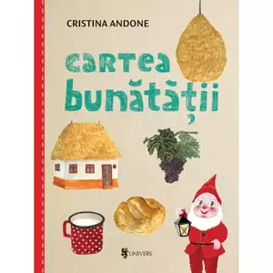 Cartea bunatatii, Cristina Andone imagine