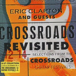 Eric Clapton - Crossroads Revisited: Selections From The Guitar Festival (6 LP) imagine