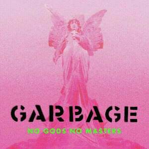 Garbage - No Gods No Masters (Green Vinyl) (LP) imagine