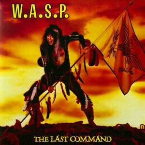 W.A.S.P. - Last Command (Reissue) (Yellow Coloured) (LP) imagine