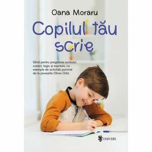 Copilul tau scrie, Oana Moraru imagine