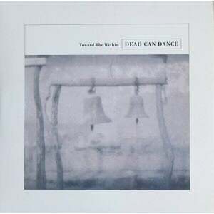 Dead Can Dance - Toward The Within (2 LP) imagine