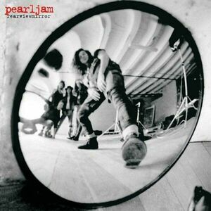 Pearl Jam - Rearviewmirror (Greatest Hits 1991-2003) (2 LP) imagine