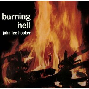 John Lee Hooker - Burning Hell (Remastered) (LP) imagine