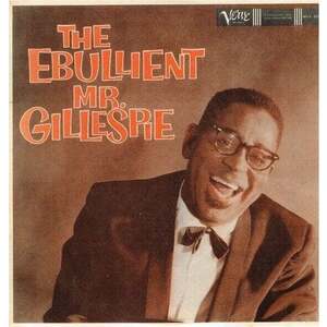 Dizzy Gillespie - The Ebullient Mr. Gillespie (Reissue) (LP) imagine