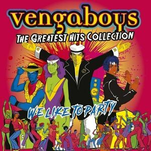 Vengaboys - We Like To Party: The Greatest Hits (CD) imagine