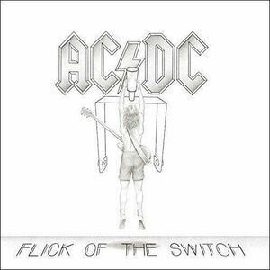 AC/DC Flick Of The Switch (LP) imagine