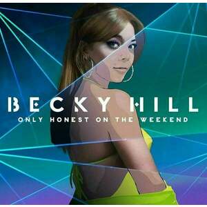 Becky Hill - Only Honest On The Weekend (LP) imagine