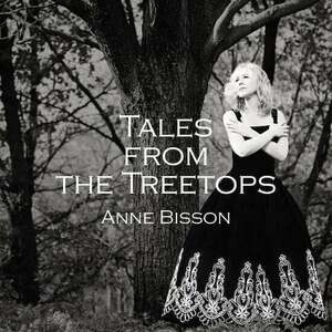 Anne Bisson - Tales From The Treetops (LP) (180g) imagine