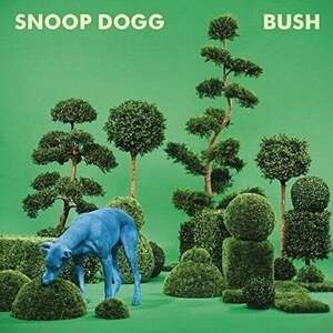 Snoop Dogg - Bush (Blue Coloured) (LP) imagine