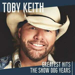 Toby Keith - Greatest Hits: The Show Dog Years (CD) imagine