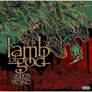 Lamb Of God - Ashes Of The Wake (Anniversary Edition) (Reissue) (2 LP) imagine