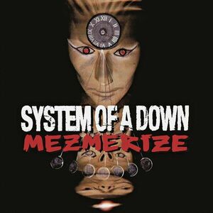 System of a Down - Mezmerize (LP) imagine