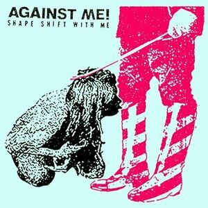 Against Me! - Shape Shift With Me (2 LP) imagine