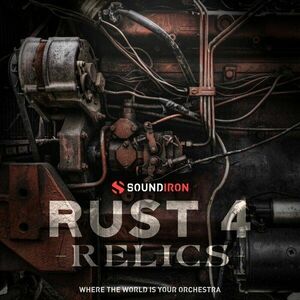 Soundiron Rust 4 - Relics (Produs digital) imagine