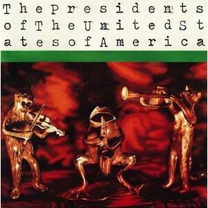 Pr. Of The US Of America - Presidents Of The United States Of America (Reissue) (Remastered) (LP) imagine