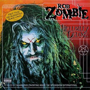 Rob Zombie - Hellbilly Deluxe (Reissue) (LP) imagine