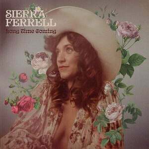 Sierra Ferrell - Long Time Coming (LP) imagine