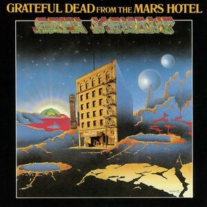 Grateful Dead - From The Mars Hotel (3 CD) imagine