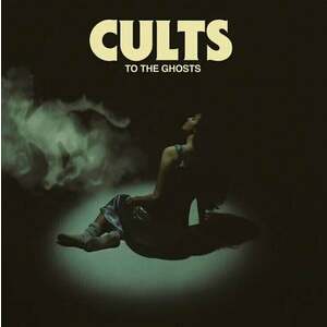 Cults - To The Ghosts (LP) imagine