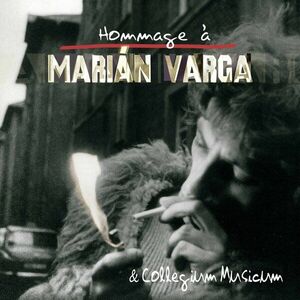 Marián Varga & C. Musicum - Hommage A Marian Varga (2 LP) imagine