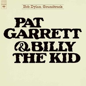 Bob Dylan Pat Garrett & Billy the Kid (LP) imagine