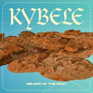 Nelson of The East - Kybele (LP) imagine