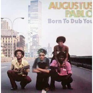 Augustus Pablo - Born To Dub You (LP) imagine