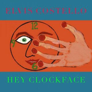 Elvis Costello - Hey Clockface (LP) imagine