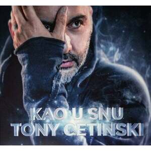 Cetinski Tony - Kao U Snu (CD) imagine