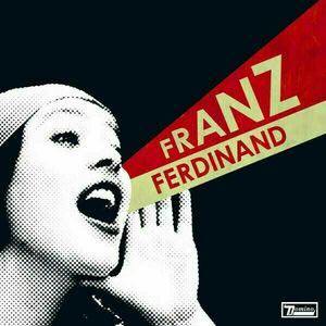 Franz Ferdinand - You Could Have It So Much Better (LP) imagine