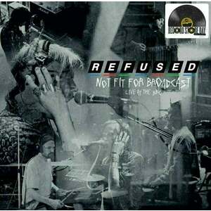 Refused - Not Fit For Broadcasting - Live At The BBC (LP) imagine