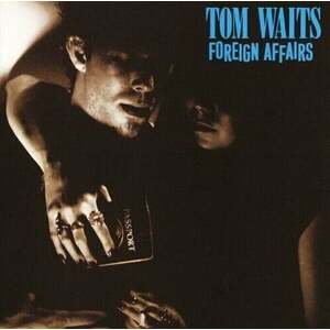 Tom Waits - Foreign Affairs (Remastered) (LP) imagine