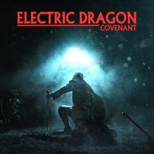 Electric Dragon - Covenant (LP) imagine