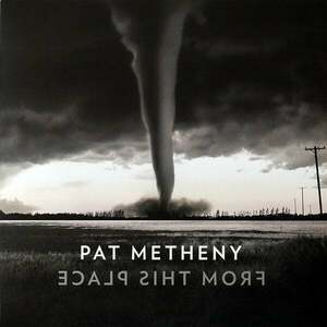 Pat Metheny - From This Place (LP) imagine