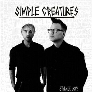 Simple Creatures - Strange Love (LP) imagine