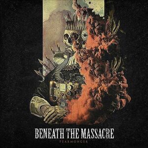 Beneath The Massacre - Fearmonger (LP + CD) imagine