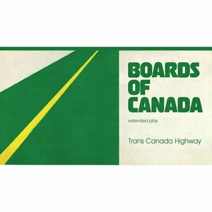 Boards of Canada - Trans Canada Highway (EP) imagine