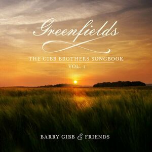 Barry Gibb - Greenfields: The Gibb Brothers' Songbook Vol. 1 (2 LP) imagine